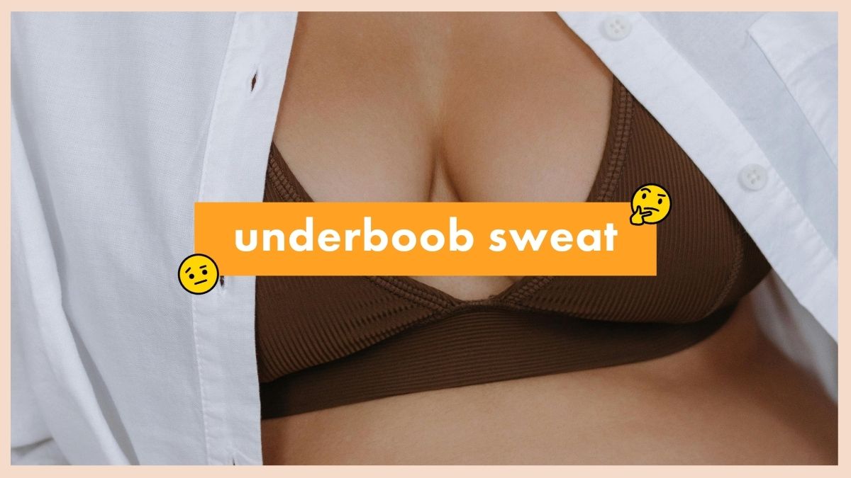 Under Boob Sweat 