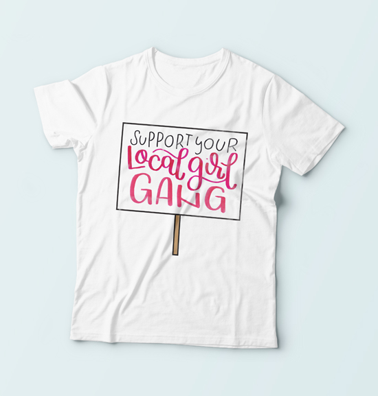 Support your local girl gang.