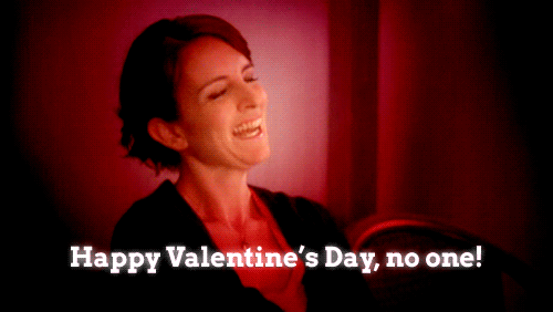 Tina Fey Happy Valentine's To No One GIF