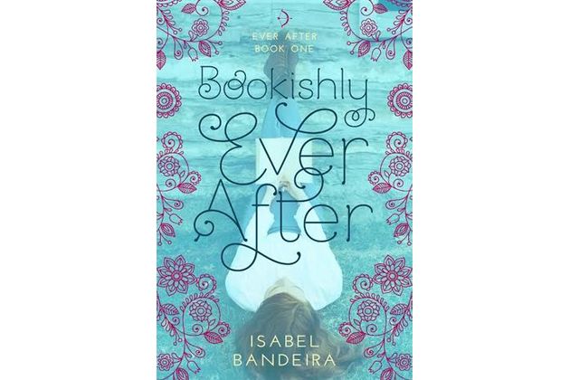 Bookishly Ever After by Isabel Bandeira