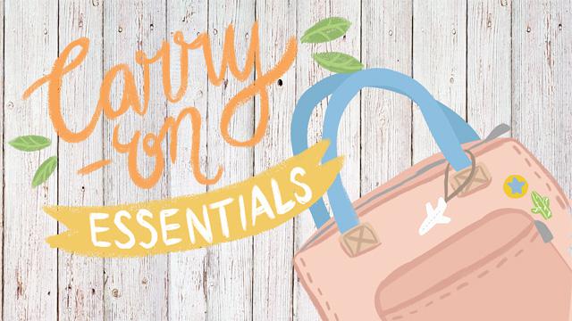 What to Pack In Your Carry-On Bag for Travel