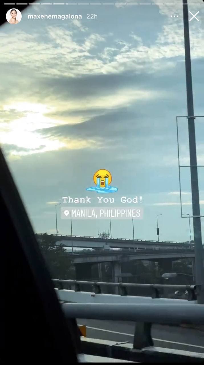 From Maxene Magalona's Instagram Stories: 'Thank you God! Location: Manila, Philippines!'