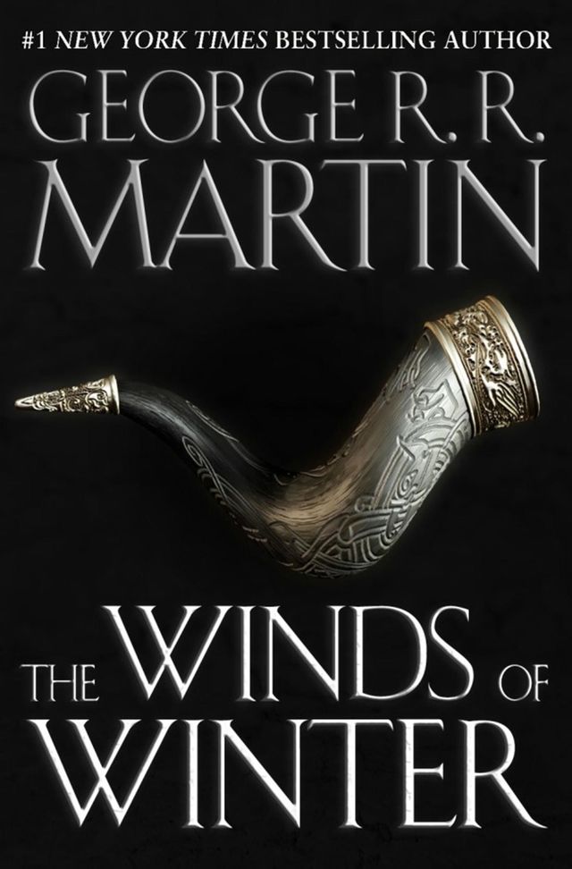 Everything We Know About George Rr Martin S The Winds Of Winter