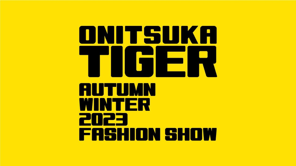 How to Watch the Onitsuka Tiger Fall/Winter 2023 Fashion Show Live