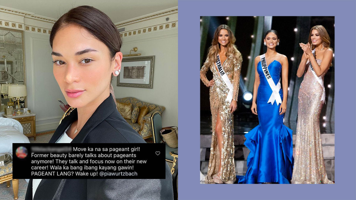 Pia Wurtzbach Had The Best Response To A Netizen Who Told Her To "move On" From Pageants