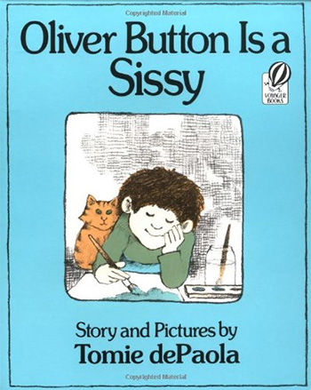 Oliver Button is a Sissy