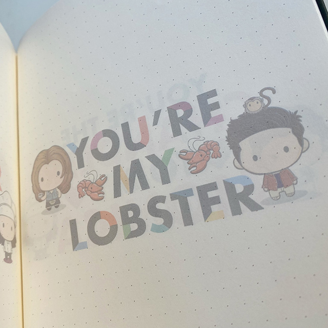 Friends Undated Planner Ross and Rachel You're my lobster design reference