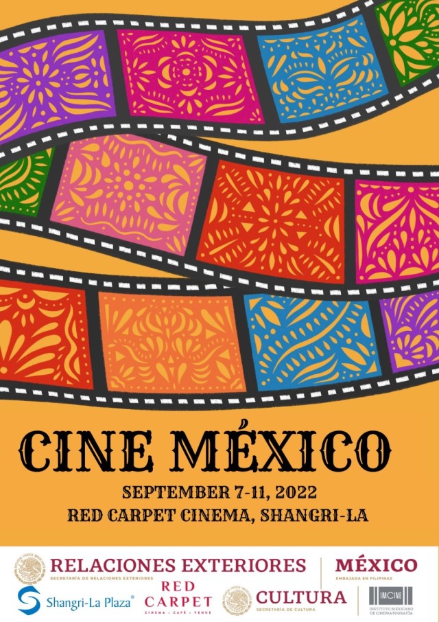 Cine Mexico Film Festival EDSA Shang Schedule and New Movies
