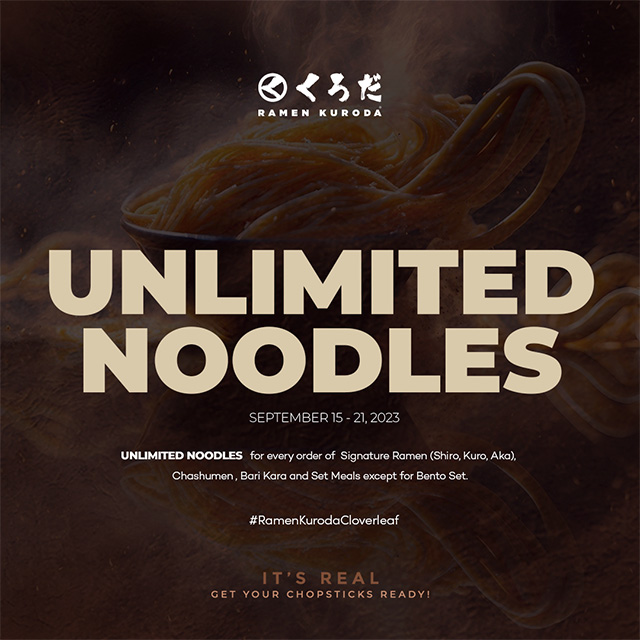 Ramen Kuroda Unli Noodles Promo at Ayala Malls Cloverleaf