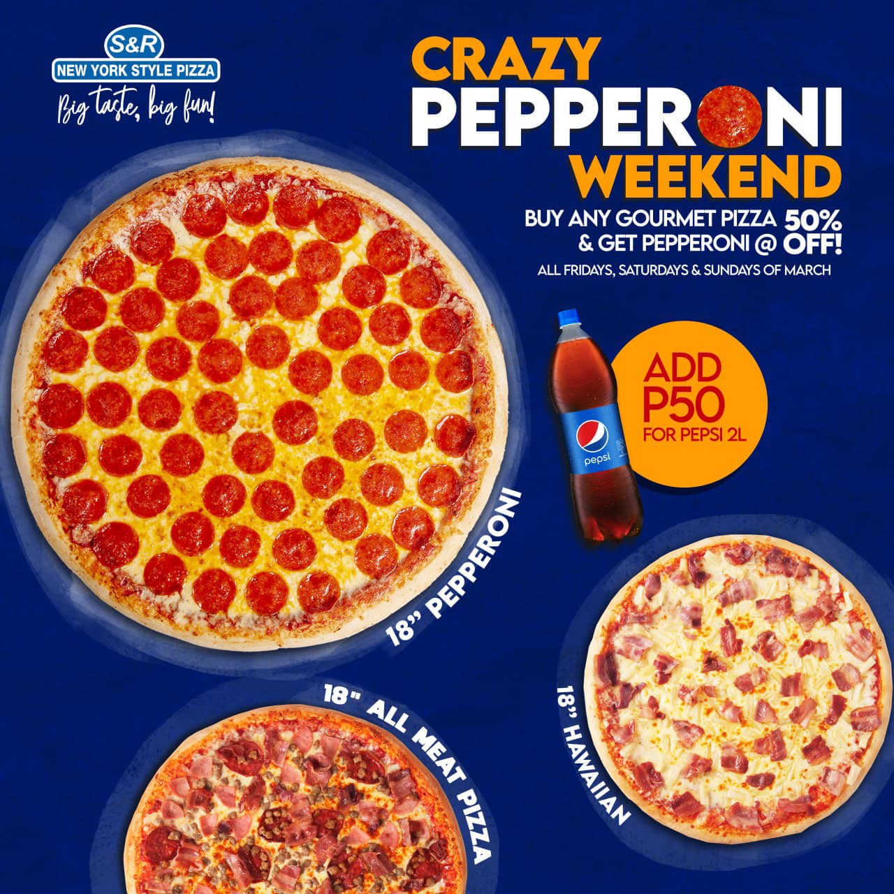 S R New York Style Pizza Crazy Pepperoni Weekend And Weekday Pizza Deals